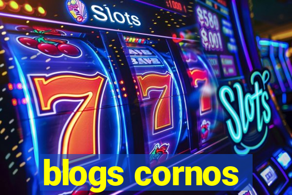 blogs cornos